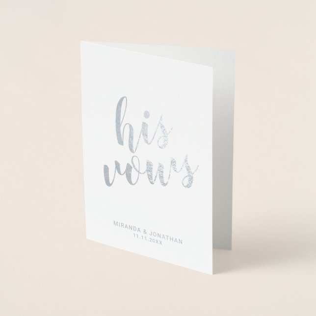 'His Vows' Elegant Wedding Vows Silver Foil Card (Front)