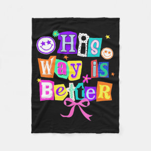 His Way Is Better Christian Coquette Aesthetic You Fleece Blanket