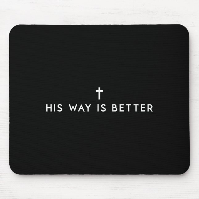 His Way Is Better Minimal Christian Cross, Bible V Mouse Mat (Front)