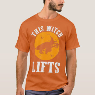 his Witch Lifts Halloween Weightlifting Dumbbell W T-Shirt