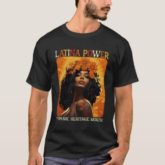 Hispanic Heritage Latina Power Flowers Women T-Shirt