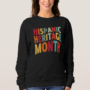 Hispanic Heritage Month 2022 National Latino Count Sweatshirt