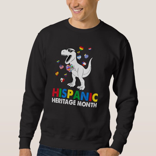 Hispanic Heritage Month all Countries Flags Dinosa Sweatshirt (Front)
