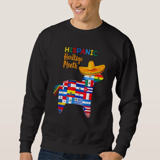 Hispanic Heritage Month  All Countries Flags Piñat Sweatshirt (Front)