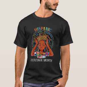 Hispanic Heritage Month Latina Girls Latino Countr T-Shirt