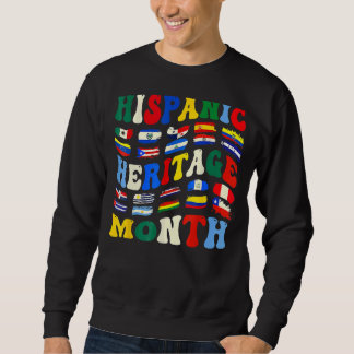 Hispanic Heritage Month  Latino Countries Flag Gro Sweatshirt