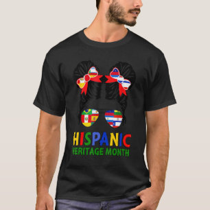 Hispanic Heritage Month Messy Bun Latin Flags 2 T-Shirt