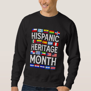 Hispanic Heritage Month National Latino Countries Sweatshirt