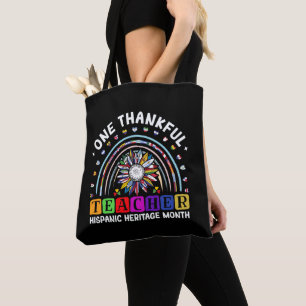 Hispanic Heritage Month One Thankful Teacher Latin Tote Bag