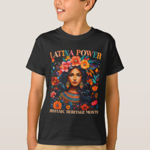 Hispanic Heritage S Latina Power Flowers Women Gir T-Shirt