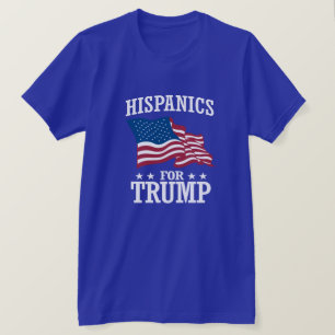 HISPANICS FOR TRUMP T-Shirt