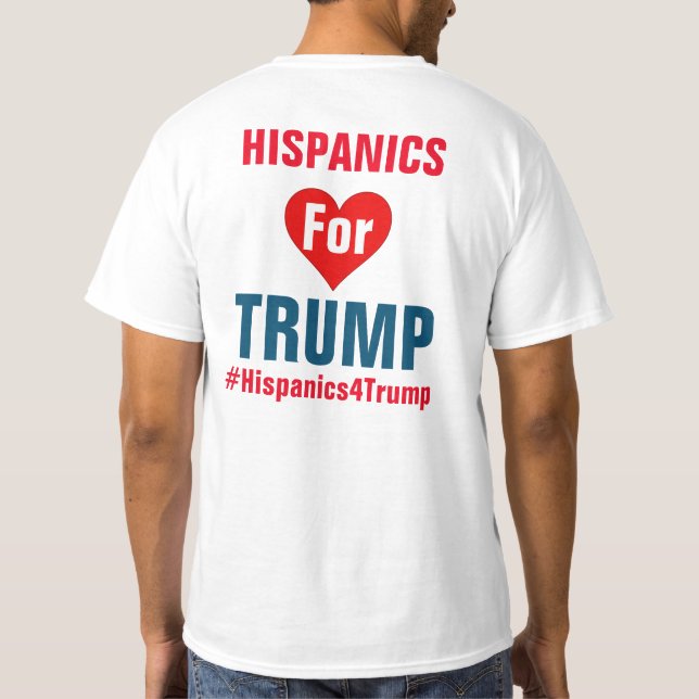 Hispanics For Trump T-Shirt (Back)