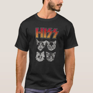 Hiss Cat Cats Kittens Rock Music Cat Hiss 1 T-Shirt