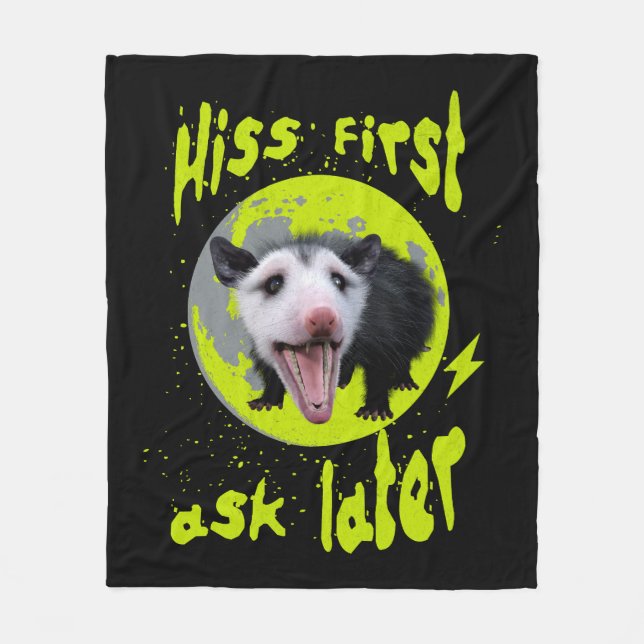 Hiss First Ask Later Funny Opossum Humour  Fleece Blanket (Front)