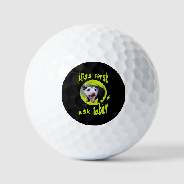 Hiss First Ask Later Funny Opossum Humour  Golf Balls (Front)