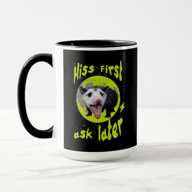 Hiss First Ask Later Funny Opossum Humour  Mug (Left)