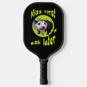 Hiss First Ask Later Funny Opossum Humour Pickleball Paddle