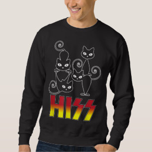 HISS Funny Cute Cat Mum Kitty Cats Lover Rock Sweatshirt
