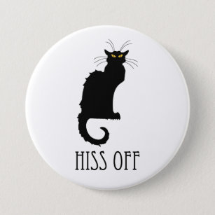 Hiss Off Cat Funny 7.5 Cm Round Badge