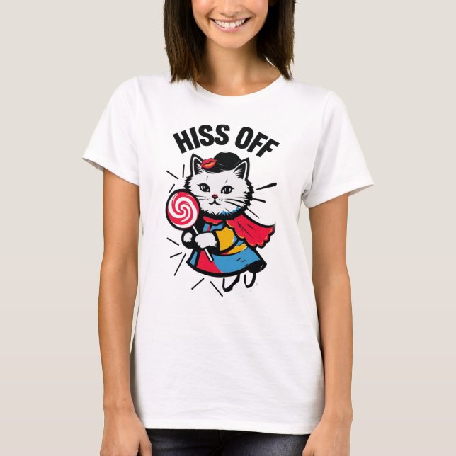 Hiss Off Message tee shirt (Front)