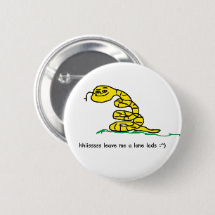 Hisssss Leave Me Alone Lads Gadsden Parody 6 Cm Round Badge