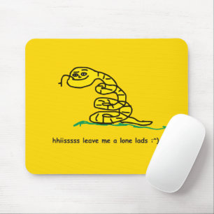 Hisssss Leave Me Alone Lads Gadsden Parody Mouse Mat