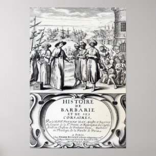 Histoire de Barbarie et de ses Corsaires Poster
