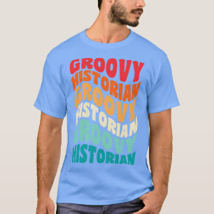 Historian Vintage Retro 60s 70s 80s Vibes T-Shirt