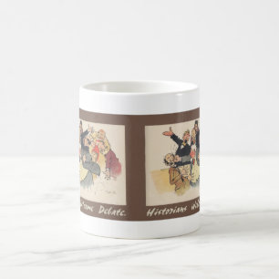 Historians Welcome Debate Coffee Mug