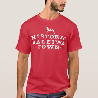 Historic Haleiwa Town WHT T-Shirt