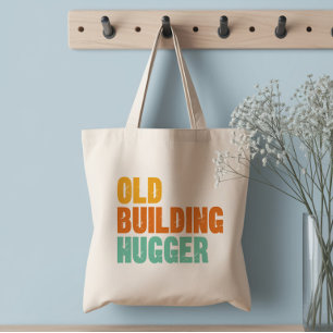 Historic Preservation, Old Building Hugger Tote Bag