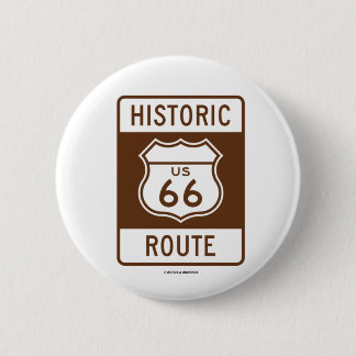 Historic Route US Route 66 (Transportation Sign) 6 Cm Round Badge