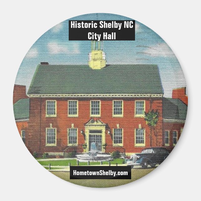 Historic Shelby NC City Hall Magnet (Front)