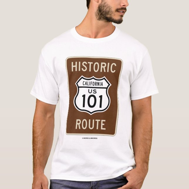Historic US 101 Route (Transportation Sign) T-Shirt (Front)