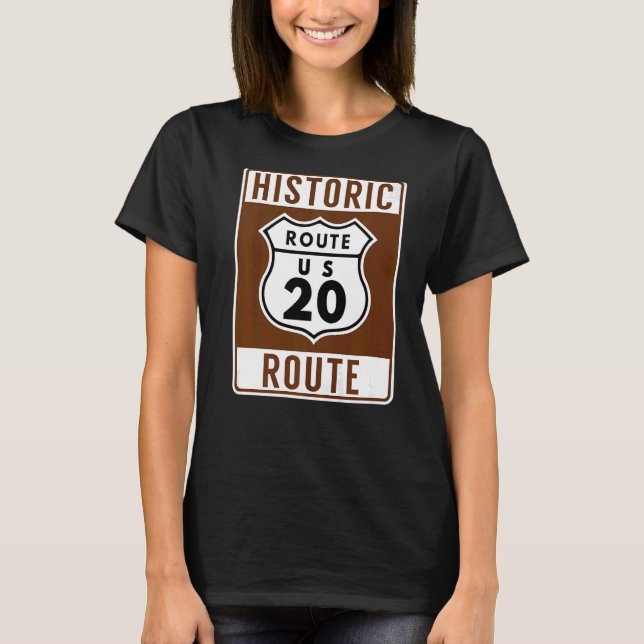 Historic US Route 20  America's longest highway T-Shirt (Front)
