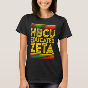 Historical Black College Alumni HBCU Educated ZET T-Shirt