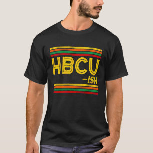 Historical Black College Alumni HBCU ISH T-Shirt