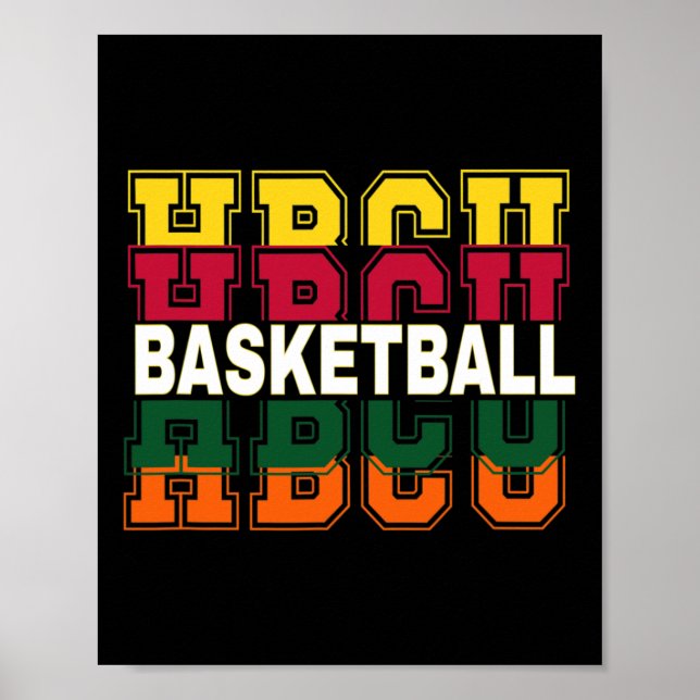 Historically Black College University Basketball P Poster (Front)