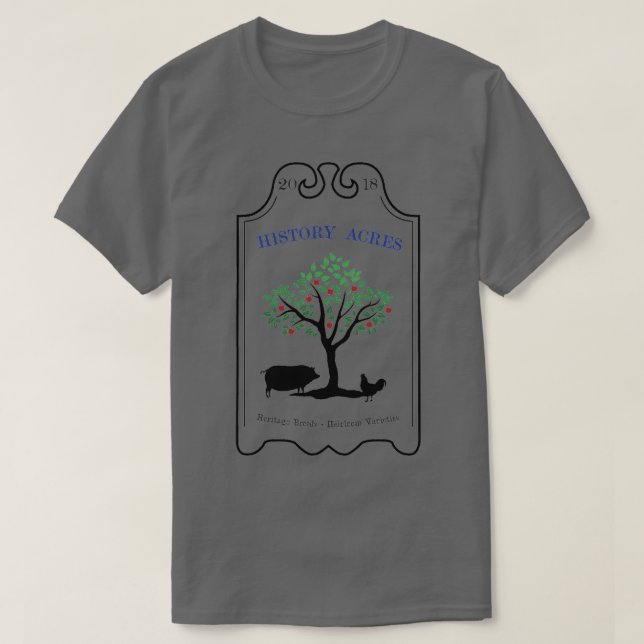 History Acres Grey Tee Shirt  (Design Front)