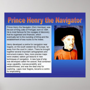 History, Exploration, Prince Henry the Navigator Poster