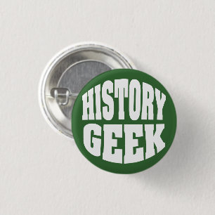 History Geek 3 Cm Round Badge