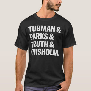 History Icons: Tubman, Parks, Truth, and Chisolm T-Shirt