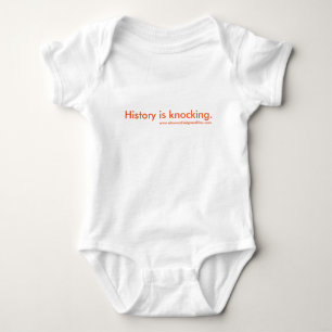 History is Knocking Baby Bodysuit