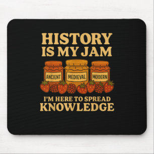 History Is My Jam Funny Teacher Back To School Fir Mouse Mat