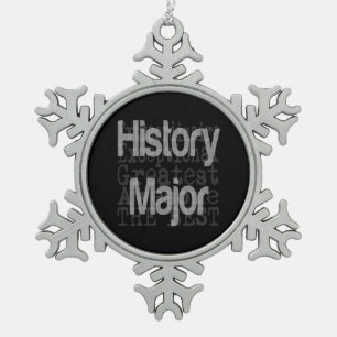 History Major Extraordinaire Snowflake Pewter Christmas Ornament