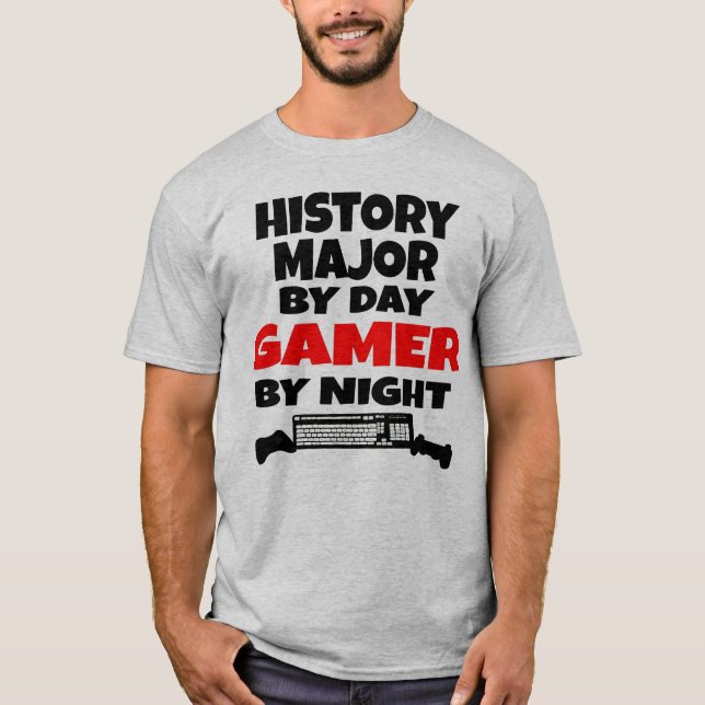 History Major Gamer T-Shirt (Front)