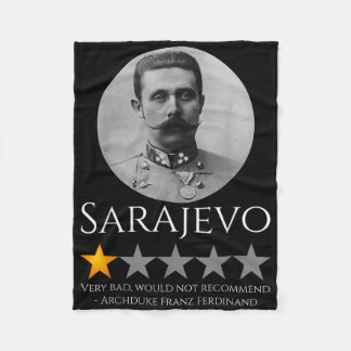 History Meme - Archduke Franz Ferdinand - World Wa Fleece Blanket