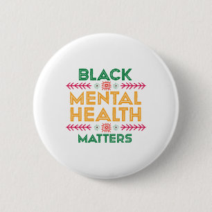 History Month For Black Mental Health Problems 6 Cm Round Badge
