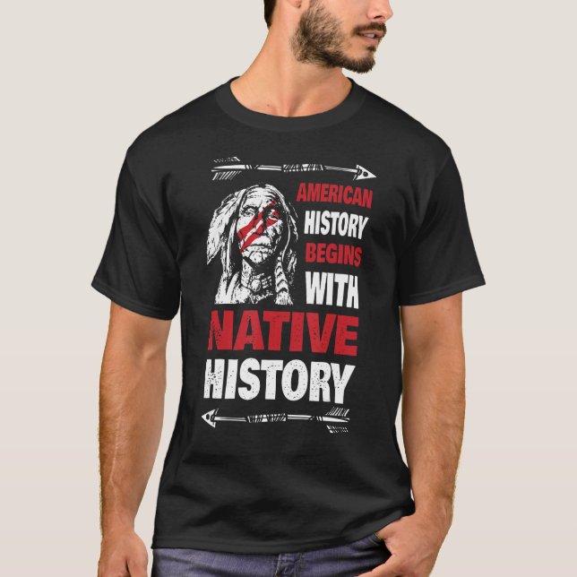 History Native American T-Shirt (Front)
