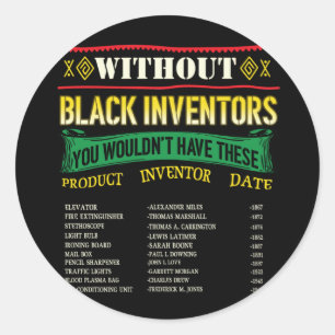 History Of Black Inventors Black History Month Classic Round Sticker